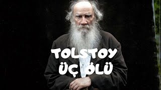 ÜÇ ÖLÜ TOLSTOY YENİ Sesli Kitap seslikitaphikaye sesliöyküler seslidünyaedebiyatı seslwndirme [upl. by Atinas395]