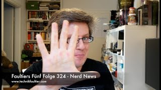 Faultiers Fünf Folge 324  Nerd News [upl. by Yadnil]