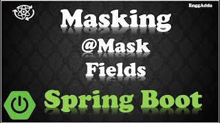 What is Masking  How can we mask field using Custom Annotation Mask  Spring boot  Masking [upl. by Jurkoic]