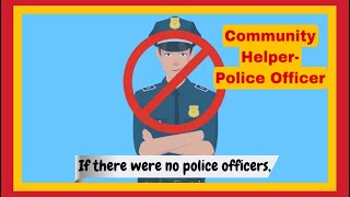 Community Helpers for kidsPolice Officer [upl. by Rhyner506]