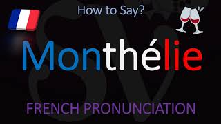 How to Pronounce Monthélie French Burgundy Pinot Noir Wine Pronunciation [upl. by Hacker602]