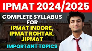 IPMAT Syllabus 2025  COMPLETE SYLLABUS for IPMAT Indore IPMAT Rohtak  JIPMAT  YOGESH JOSHI [upl. by Enilrac704]