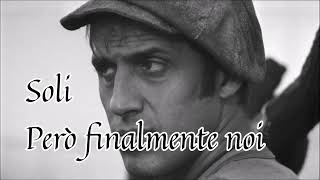 SOLI ❤ ADRIANO CELENTANO CON TESTO 🎤with lyrics🎤♫♫ 1979 [upl. by Brader761]