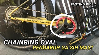 REVIEW OVAL CHAINRING MTB Fasting Ride 6 [upl. by Idnis]