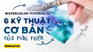 WATERCOLOR TUTORIAL Các kỹ thuật cơ bản của màu nước  Họa sĩ Nguyễn Thùy Anh [upl. by Eadwine]