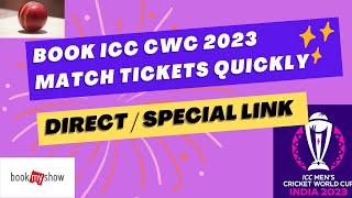 BookMyShow  Clear Queue quickly  ICC CWC Mens 2023  How to book tickets easily  Direct Link [upl. by Ecirpac]