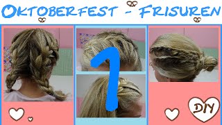 DIY Frisuren Oktoberfest Wiesn Dirndl  einfache und schnelle Flechtfrisuren Frisur 1 [upl. by Eillit597]