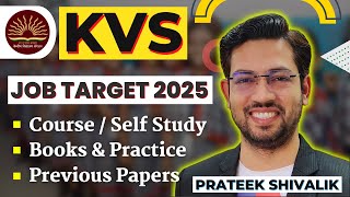 KVS Preparation Strategy  KVS Form  KVS Exam Date  KVS Study Plan by Prateek Shivalik Sir [upl. by Enerual]