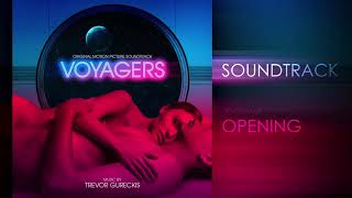 Voyagers 2021 Soundtrack Opening by Trevor Gureckis [upl. by Eustis]