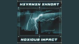 Noxious Impact [upl. by Lamrouex]