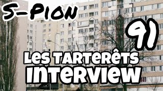 Interview de Spion rappeur des Tarterêts du 91 [upl. by Mossman]