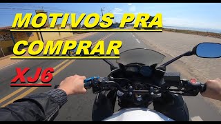 POR QUE COMPRAMOS A XJ6 XJ6F MOTIVOS PRA VOCE COMPRAR [upl. by Amata496]