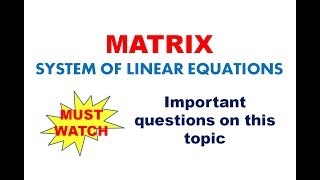 System of Linear Equations  Matrix  Introduction [upl. by Suoicul41]