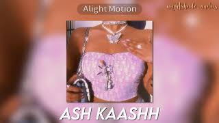 ash kaashh  edit audio 1nonly x lilbubblegum [upl. by Ogdon]