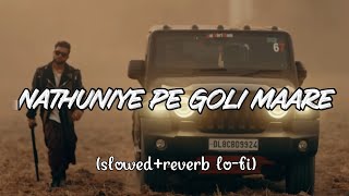 nathuniye pe goli maare song slowed reverb lofi❤️ [upl. by Yrekaz438]