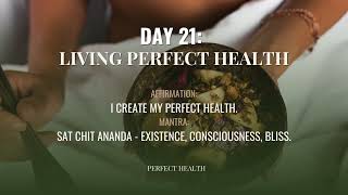 Day 21  Perfect Health  21Day Meditation  Deepak amp Oprah [upl. by Atilahs]