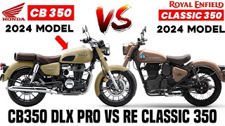 Honda CB350 DLX Pro VS RE Classic 350 Royal Enfield Classic 350 vs Honda CB350 DLXEpic Roads Tamil [upl. by Yoshi5]