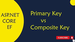 EF CORE  108 Primary Key and Composite Primary Key using EF Core Fluent API in Telugu [upl. by Ayres220]