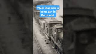 1926 Stoomtrein komt Dordrecht binnenrijden shorts treinen station historie [upl. by Iahcedrom]