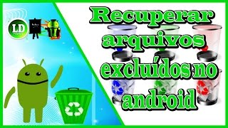 Como recuperar vídeos fotos musicas e arquivos excluídos no android sem root [upl. by Nutsud]