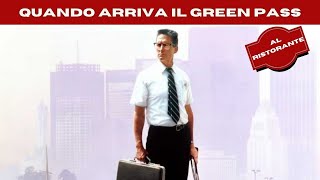 Quando arriva il Green Pass  Al ristorante Parodia Un giorno di ordinaria follia [upl. by Theurich]