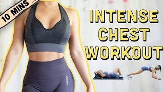 10 Mins INTENSE Chest Workout  BEGINNERS TO ADVANCED [upl. by Arv]