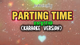 🔴ROCKSTARPARTING TIMEKARAOKE VERSIONcoverJMVnik [upl. by Wagoner]