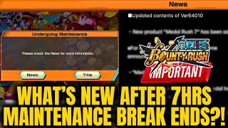 NEW OPBR LEAKS  Whats NEW AFTER 7Hrs Maintenance Break Ends  One Piece Bounty Rush OPBR [upl. by Gusba]