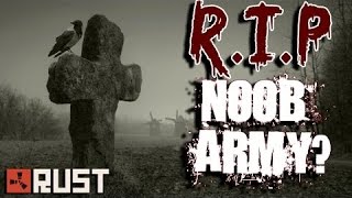 Rust RIP Noob Army London Hapis 5  BekerMelk [upl. by Ursi211]