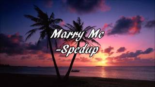 Marry Me  Jason Derulo Sped UP [upl. by Nahem253]