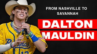 From Nashville to The Savannah Bananas The Dalton Mauldin Interview [upl. by Naerb520]