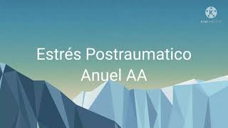 Anuel AA  Estrés Postraumatico LetraLyrics [upl. by Powe]