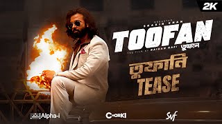 TOOFAN  Official Tease  Megastar Shakib Khan  Mimi  Chanchal  Raihan Rafi Alphai Chorki SVF [upl. by Kirre]