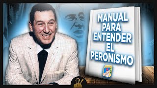 Manual para entender el PERONISMO  40 CLAVES [upl. by Eade]