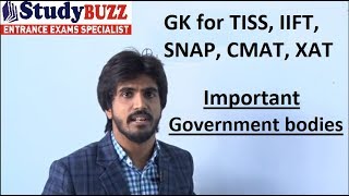 GK for IIFT SNAP TISS CMAT XAT  Important government bodies By Saurabh Kothari Sir [upl. by Ailana708]