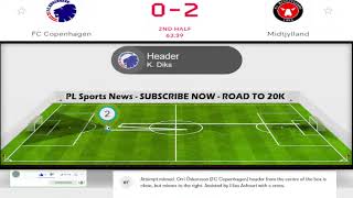 FC Copenhagen vs Midtjylland Danish Superliga Football Match Highlights PLSN 464 [upl. by Hovey]