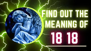 Find out the meaning of Angel Number 1818 [upl. by Nogem29]