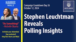 Day 26 Stephen Leuchtman Reveals Polling Insights – Voter Trends in Focus [upl. by Oderfliw420]