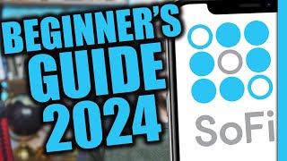 SoFi Bank App for Beginners  A Complete Guide 2024 [upl. by Idieh]