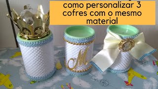 Tutorial Como fazer três modelos de cofrinho de luxo com o mesmo material Cléo arte com amor [upl. by Marney]