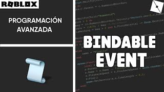 ¿QUE SON LOS BINDABLE EVENTS EN ROBLOX  PROGRAMACIÓN AVANZADA EN ROBLOX STUDIO [upl. by Auqenet]