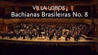 Bachianas Brasileiras No 8 • VillaLobos • Montreal Symphony Orchestra [upl. by Buiron857]