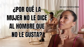 2 razones por las que NO somos SINCERAS con el HOMBRE que NO nos GUSTA  Kathe Dice Todo [upl. by Franciska]