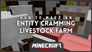 Minecraft Tutorial  How to make an ENTITY CRAMMING LIVESTOCK farm [upl. by Lilac840]