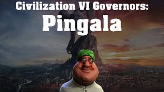 Civilization VI Rise and Fall Governor Spotlight  Pingala [upl. by Magocsi]