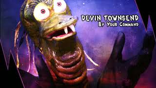 Devin Townsend  By Your Command instrumental [upl. by Lissak]