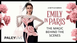 PaleyLive Emily in Paris The Magic Behind the Scenes [upl. by Nahn486]