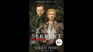 The Essex Serpent  vReview [upl. by Rainah320]