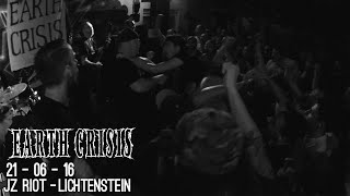 Earth Crisis  21072016  JZ RIOT Lichtenstein Full Set [upl. by Latimer]