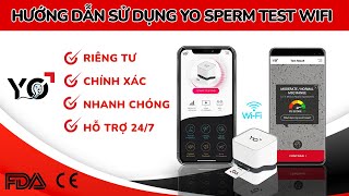 Hướng dẫn sử dụng máy xét nghiệm Yo Sperm Wifi I Phiên bản 20 [upl. by Stratton]